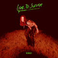 Live to Survive (MNEK Remix)