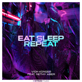 Eat Sleep Repeat