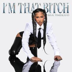I'm That Bitch