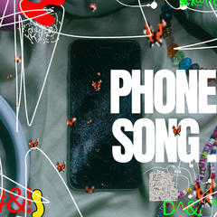 PHONE SONG.
