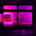 SLEEP TONIGHT