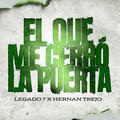 El Que Me Cerró la Puerta
