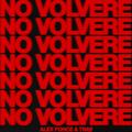 No Volveré <_3