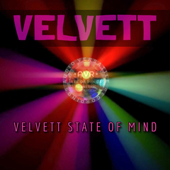 VELVETT STATE OF MIND