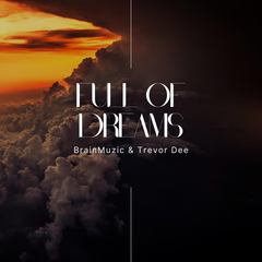 Full Of Dreams