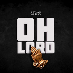Oh Lord