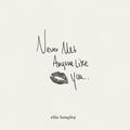 Never Met Anyone Like You
