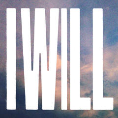I Will