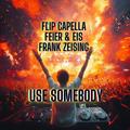 Use Somebody