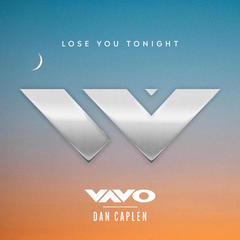 Lose You Tonight