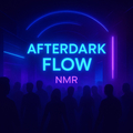 Afterdark Flow