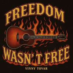 Freedom Wasn't Free