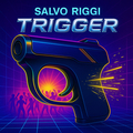 TRIGGER