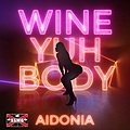 Wine Yuh Body