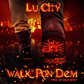 Walk Pon Dem