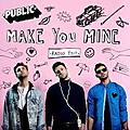 Make You Mine