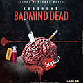 Badmind Dead