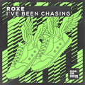 I’ve Been Chasing
