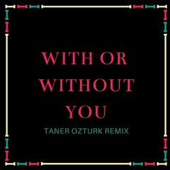 With Or Without You