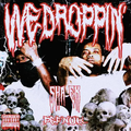 We Droppin'