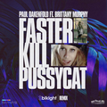 Faster Kill Pussycat