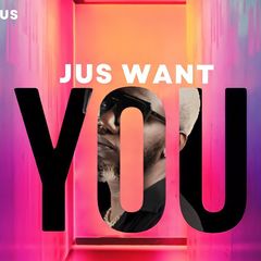 Just Want U