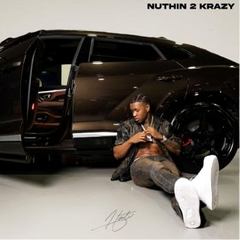 Nuthin 2 Krazy