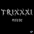 Trixxxi