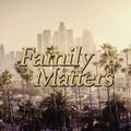 FAMILY MATTERS