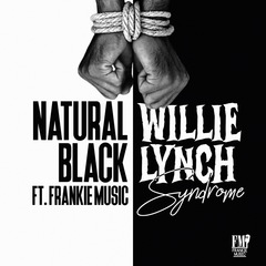 Willie Lynch Syndrom