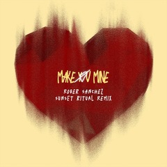 Make You Mine