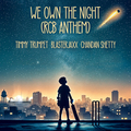 We Own The Night