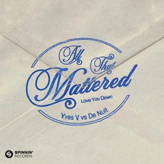 All That Mattered