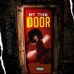 BY THE DOOR