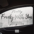 Freaky With You