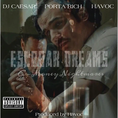 Escobar Dreams G Money Nightmares
